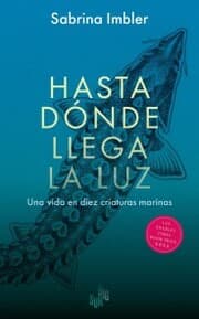 Cover von Hasta dónde llega la luz