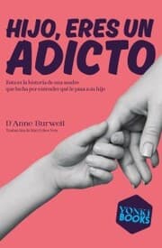 Cover von Hijo, eres un adicto