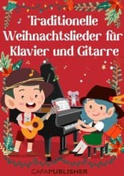 Cover von Traditionelle Weihnachtslieder für Klavier und Gitarre