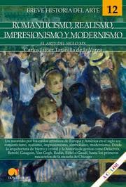 Cover von Breve historia del romanticismo, realismo, impresionismo y modernismo
