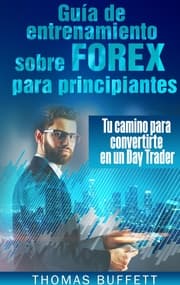 Cover von Guía de entrenamiento sobre FOREX para principiantes