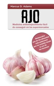 Cover von Ajo - Medicina antienvejecimiento fácil de conseguir en los supermercados