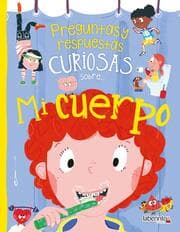 Cover von Preguntas y respuestas curiosas sobre... Mi cuerpo