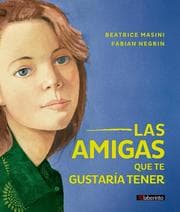Cover von Las amigas que te gustaría tener