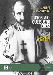 Cover von ¡Dios mío, qué bueno eres!