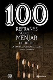 Cover von 100 refranys sobre el menjar i el beure