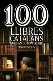 Cover von 100 llibres catalans que fan de bon llegir