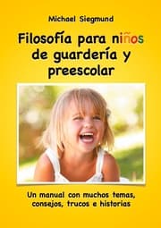 Cover von Filosofía para niños de guardería y preescolar