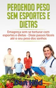 Cover von Perdendo peso sem esportes e dietas