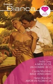 Cover von A merced de un hombre rico - Baile veneciano - Amor en florencia