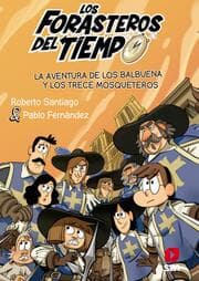 Cover von La aventura de los Balbuena con los trece mosqueteros