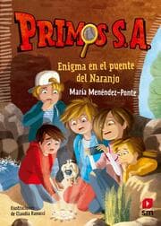 Cover von Primos S.A.2 Enigma en el puente del Naranjo