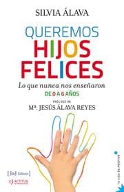 Cover von Queremos hijos felices