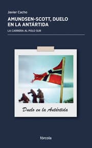 Cover von Amundsen - Scott: Duelo en la Antártida