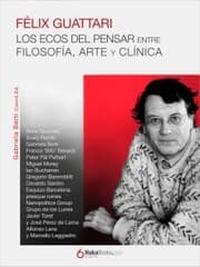 Cover von Félix Guattari. Los ecos del pensar