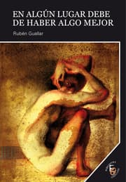Cover von En algún lugar debe de haber algo mejor