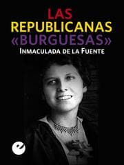 Cover von Las republicanas 'burguesas'