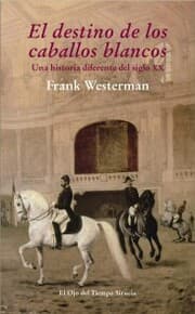 Cover von El destino de los caballos blancos