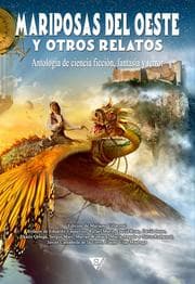 Cover von Mariposas del oeste y otros relatos
