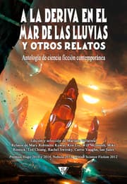 Cover von A la deriva en el mar de las lluvias y otros relatos