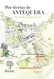 Cover von Por tierras de Antequera