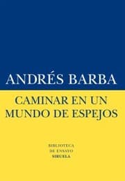 Cover von Caminar en un mundo de espejos