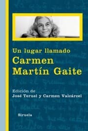 Cover von Un lugar llamado Carmen Martín Gaite