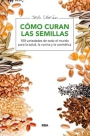 Cover von Cómo curan las semillas