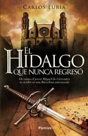 Cover von El hidalgo que nunca regresó