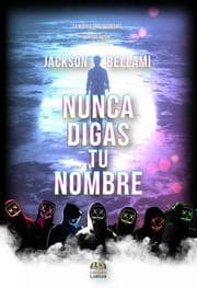 Cover von Nunca digas tu nombre