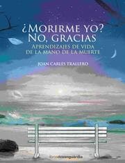 Cover von Morirme yo? No, gracias
