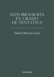 Cover von Autobiografía en grado de tentativa