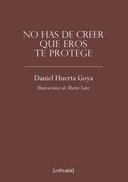 Cover von No has de creer que Eros te protege