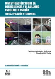 Cover von Investigación sobre la delincuencia y el bullying escolar en España
