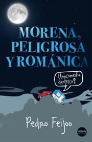 Cover von Morena, peligrosa y románica
