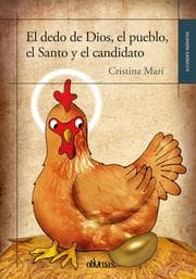 Cover von El dedo de Dios, el pueblo, el Santo y el candidato