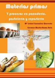 Cover von Materias primas y procesos en panadería, pastelería y repostería
