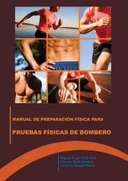 Cover von Manual de preparación física para las pruebas físicas de bomberos