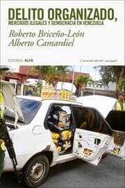 Cover von Delito organizado, mercados ilegales y democracia en Venezuela