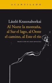 Cover von Al Norte la montaña, al Sur el lago, al Oeste el camino, al Este el río