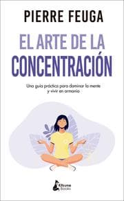 Cover von El arte de la concentración