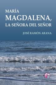Cover von María Magdalena, la señora del Señor