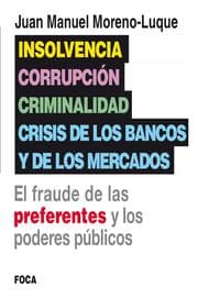 Cover von Insolvencia, corrupción, criminalidad y crisis de los bancos y de los mercados