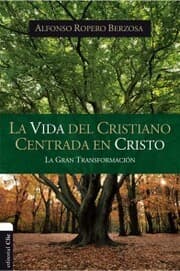 Cover von Vida del cristiano centrada en Cristo