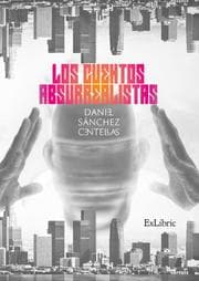 Cover von Los cuentos absurrealistas