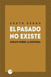 Cover von El pasado no existe