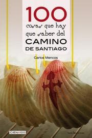 Cover von 100 cosas que hay que saber del Camino de Santiago