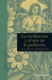 Cover von La meditación y el arte de la jardinería