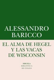 Cover von El alma de Hegel y las vacas de Wisconsin