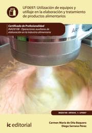 Cover von Utilización de equipos y utillaje en la elaboración y tratamiento de productos alimentarios. INAD0108